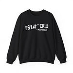 F$%#^ck!!! Sweatshirt