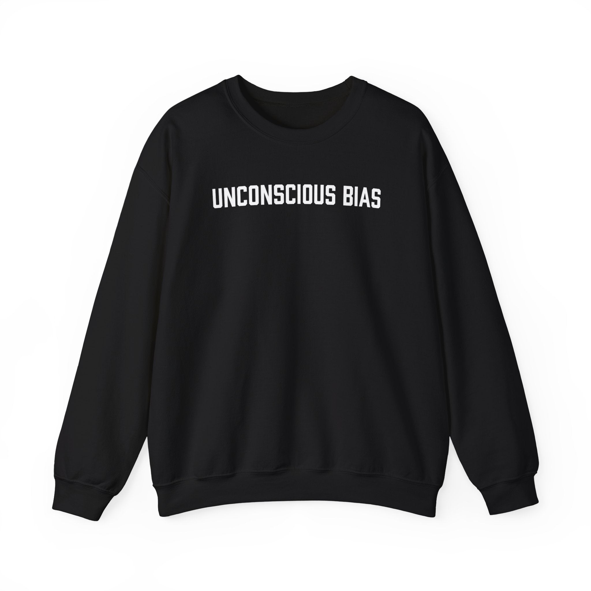 Unconscious Bias Sweatshirt
