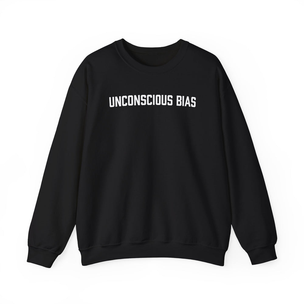 Unconscious Bias Sweatshirt