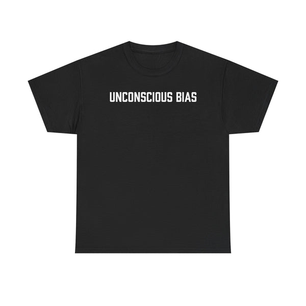 Unconscious Bias T-shirt